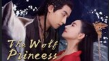 EPISODE 1 THE WOLF PRINCESS 《CHINESE DRAMA 》 【ENGLISH SUB】