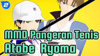 [MMD Pangeran Tenis] Kendali Jarak Jauh Atobe & Ryoma_2