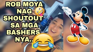 BIG BIG SHOUTOUT NGA PALA SA MGA BASHERS KO -ROB MOYA- | 😂😂🤟 | LATEST INSTAGRAM STORY |