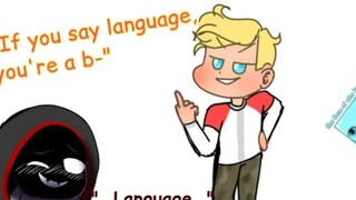 【熟】Tommy：如果BadBoyHalo说language那他就是个b**ch
