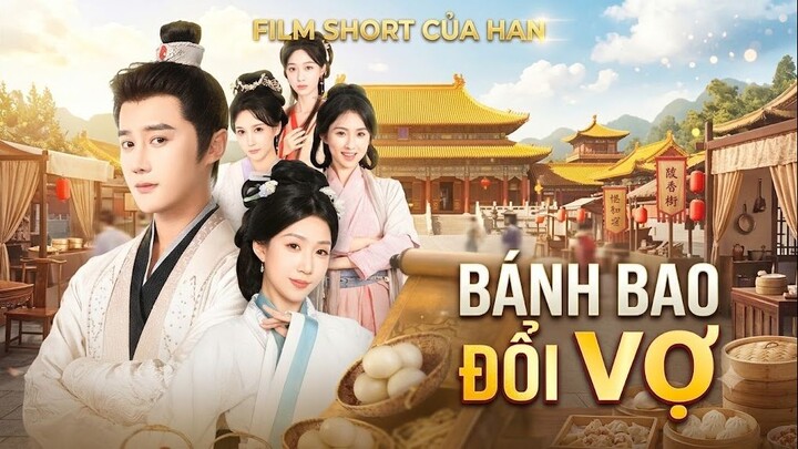 Bánh Bao Đổi Vợ (Full HD)