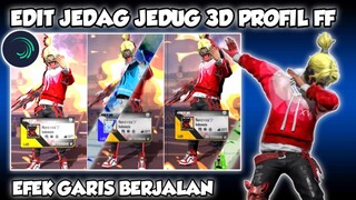 CARA EDIT VIDEO JEDAG JEDUG 3D PROFIL FF EFEK GARIS BERJALAN DI ALIGHT MOTION