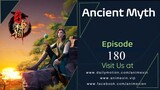 Ancient Myth Episode 180 Sub Indo