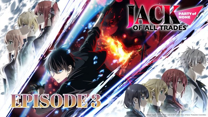 Episode 3: Jack-of-All-Trades, Party of None