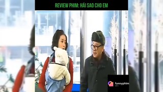 Tóm tắt phim: Hái sao cho em p1 #reviewphimhay