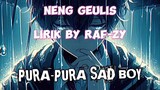 Neng Geulis Lirik By RAF-ZY