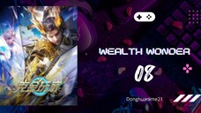 Welth Wonder Eps 08