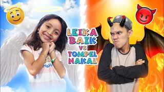 LEIKA ANAK BAIK VS TOMPEL ANAK NAKAL 😱 DRAMA PARODI LEIKA VS TOMPEL