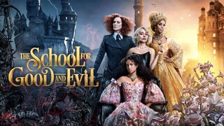 The School for Good and Evil (2022) 720p MalaySub