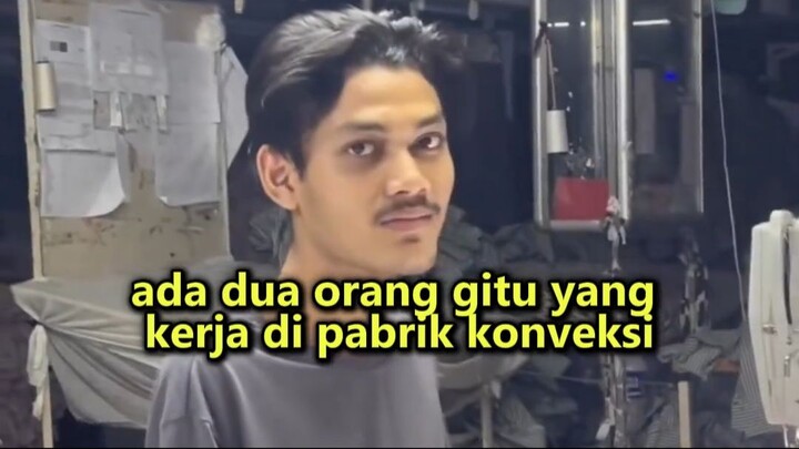 enampakan Pas Lembur Di Pabrik Konveksi !!!