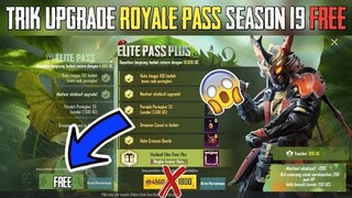 Gini Caranya Gratis Serius✌!! Trik Upgrade Royale Pass Season 19 Secara Gratis😮🤯