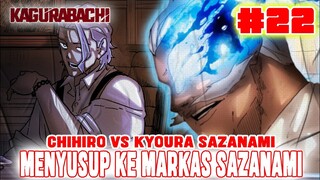 [CHAPTER 22] KAGURABACHI❗CHIHIRO & SHIBA MENYUSUP KE KEDIAMAN SAZANAMI❗