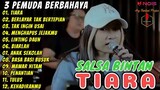SALSA BINTAN FEAT 3 PEMUDA BERBAHAYA FULL ALBUM TERBARU 2022