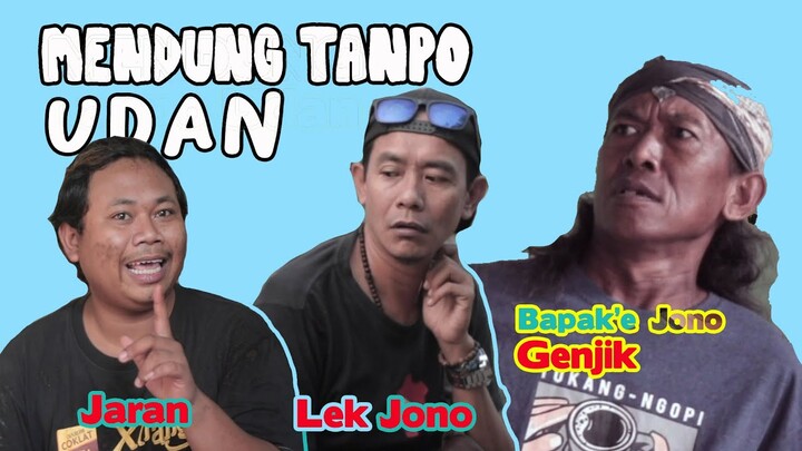 Mendung Tanpo Udan | Sketsa Keluarga Jono Eps 92