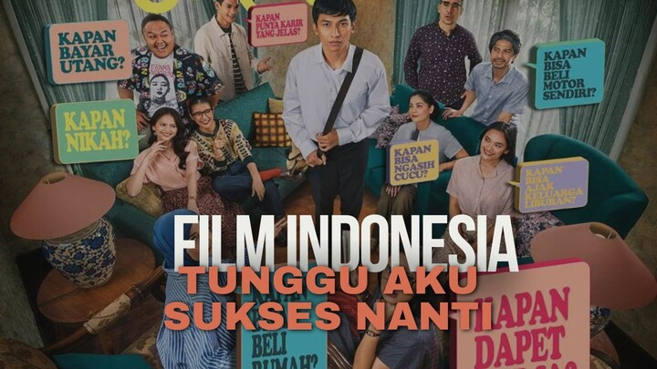 TUNGGU AKU SUKSES NANTI (2026) - FILM INDONESIA TERBARU