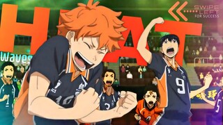 「Heat Waves」- Haikyu! | AMV ᴴᴰ