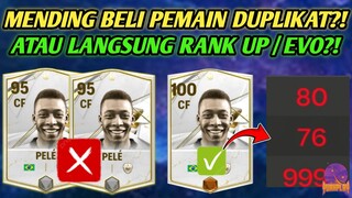 MENDING BELI PEMAIN DUPLIKAT ATAU LANGSUNG SUDAH RANK UP/EVO? MANA YANG LEBIH WORTH IT? FC MOBILE!