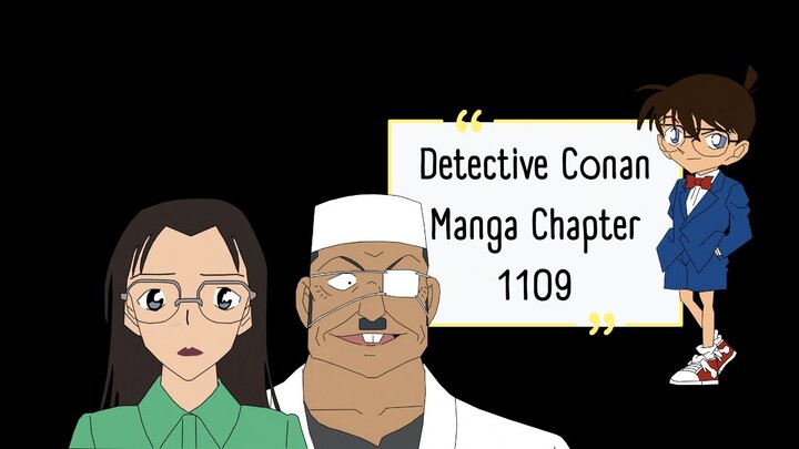 Detective Conan Manga Chapter 1109 Theory and Analysis | Wakasa and Chianti | Apotoxin 4869