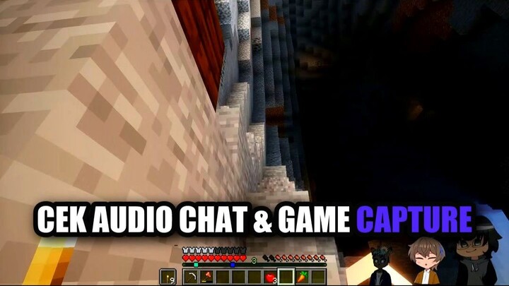 Cek Audio Chat & Game Capture 🎧
