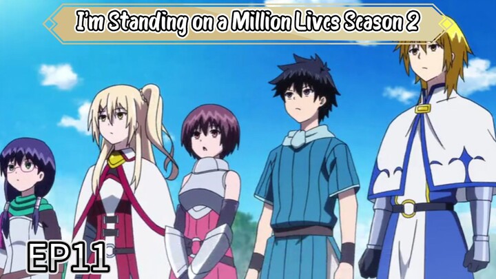 I’m Standing on a Million Lives Season 2 Episode 11