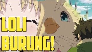 Munculnya Loli Burung, FIRO!!! -  Review Tate No Yuusha Indonesia (5)