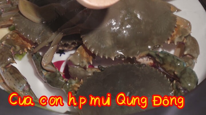 Cua con hấp muối Quảng Đông