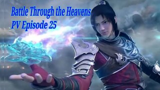 PV Eps 25 Battle Through The Heavens Season 5