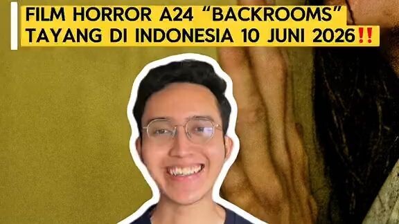 FINALLY! BACKROOMS TAYANG DI INDONESIA BULAN JUNI INI🔥😱