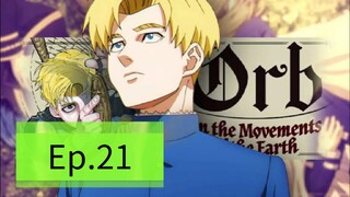 Orb On the Movements of the Earth (Episode 21) Eng sub