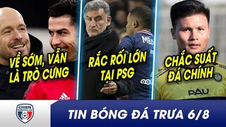 TIN BÓNG ĐÁ TRƯA 6/8: Ten Hag NỔI ĐÓA khi bị hỏi Ronaldo BỎ VỀ SỚM? Quang Hải CHẮC SUẤT đá chính