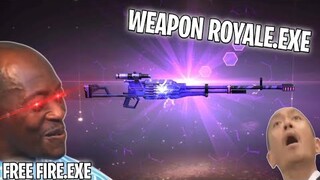 FREE FIRE.EXE - WEAPON ROYALE.EXE