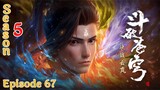 Battle Through the Heavens Season 5 - Episode 67