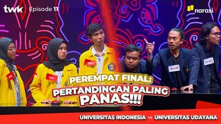 (S03E11) UI VS UDAYANA: Duel Kampus Intensitas Tingkat Tinggi & Terpanas! | Tes Wawasan Kebangsaan