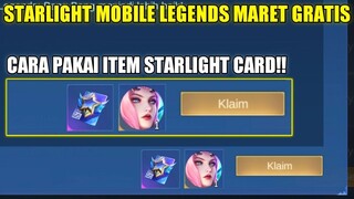 STARLIGHT MOBILE LEGENDS MARET 2023 GRATIS!! KLAIM SKIN STAR VALENTINA PAKAI ITEM STARLIGHT CARD