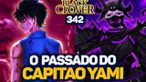 Black Clover 342: PASSADO DO CAPITÃO YAMI REVELADO! PODER FINAL DE ICHIKA COM A ARMADURA DO CLÃ YAMI
