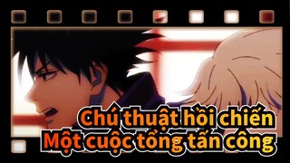 Chú thuật hồi chiến
Một cuộc tổng tấn công