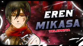 EREN MIKASA ANIME AMV#TELEPATIA