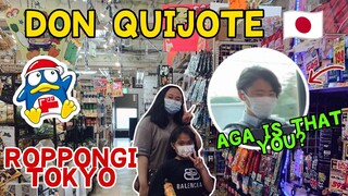 ROPPONGI TOKYO 🇯🇵 *DON QUIJOTE🛍️* NAKITA NAMIN SI AGA (Jaiga)