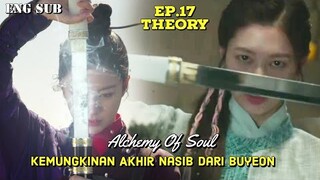 Buyeon's Fate Will End Sadly || Alchemy Of Souls Episode 17 Theory