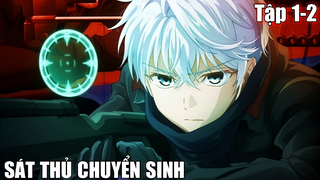 Tóm Tắt Anime: Chuyển Sinh Làm Đệ Nhất Sát Thủ Phần 1 | Review Anime Hay | Fox Sempai