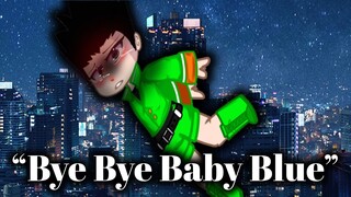 “Bye Bye Baby Blue” [] Meme [] HxH Gacha Club