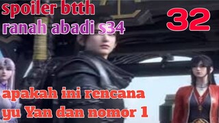 Batle Through The Heaven Ranah Abadi S34 Part 32 : Apakah Ini Rencana Yu Yan Dan Nomor 1