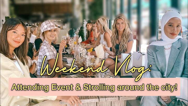 #WEEKEND VLOG4: Attending event, strolling around city & content shoot