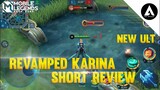 REVAMPED KARINA SHORT REVIEW || REVAMPED MOBILE LEGENDS