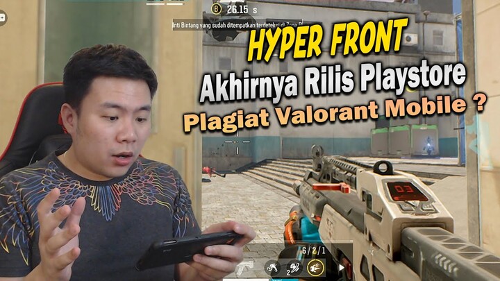 Akhirnya Rilis Playstore! Terlalu Mirip Valorant ? - Hyper Front Indonesia Gameplay (Android)