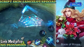 Script Skin Lancelot Special Full Efeect No Password Patch Terbaru  | Mobile Legends