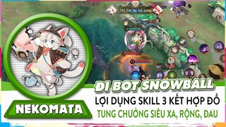 Nekomata Đi Bot Siêu Mạnh, Với Trang Bị Lợi Dụng Skill 3 Kết Hợp Với Nội Tại Đánh Thường Của Món Đồ