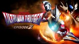 Ultraman Trigger Episode Z Eng Sub