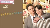 Step by Step Episode 2 [Eng Sub]