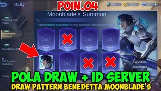 POLA DRAW MOONBLADE'S SUMMON - DRAW PATTERN SKIN BENEDETTA MOONBLADE'S SUMMON + SERVER ID PART 4 ML